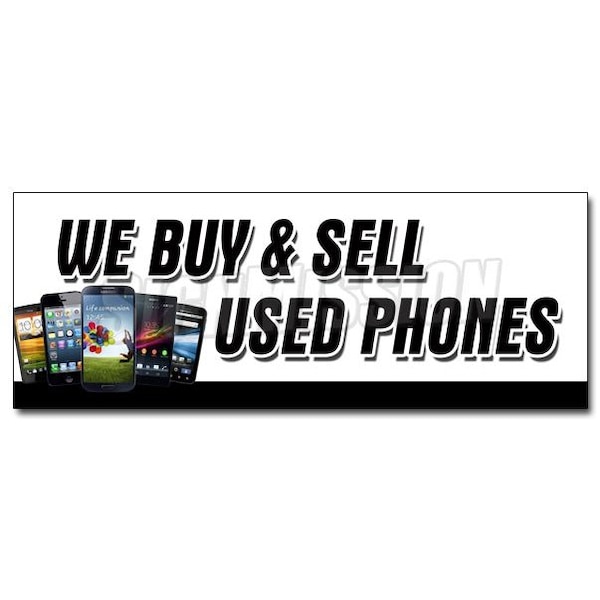 Safety Sign, 48 in Height, Vinyl, 18 in Length, We Buy And Sell Used Pho